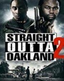 Straight Outta Oakland Free Download