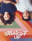 poster_straight-up_tt8855960.jpg Free Download