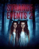 Strange Events 2 (2019) Free Download