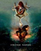 poster_strange-natu_tt3113836.jpg Free Download