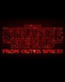 Strange Signals From Outer Space Free Download