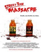 Street Team Massacre poster