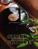 poster_stuck-in-the-groove_tt14852398.jpg Free Download