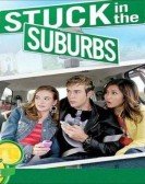 Stuck in the Suburbs poster