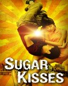 poster_sugar-kisses_tt2171118.jpg Free Download