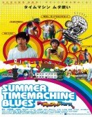 poster_summer-time-machine-blues_tt0498567.jpg Free Download