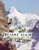 poster_summits-of-my-life-dejame-vivir_tt3658642.jpg Free Download