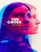 poster_sun choke_tt3395582.jpg Free Download