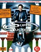 Super Sucker poster