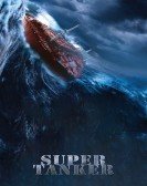 Super Tanker poster