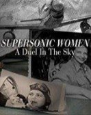 Supersonic Women: A Duel in the Sky poster