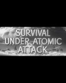 Survival Under Atomic Attack Free Download