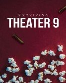 Surviving Theater 9 poster