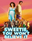 poster_sweetie-you-wont-believe-it_tt13236334.jpg Free Download