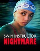 poster_swim-instructor-nightmare_tt15450976.jpg Free Download