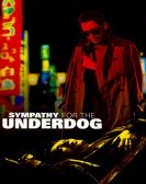 Sympathy for the Underdog Free Download