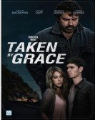 Taken by Grace Free Download