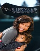 Taken from Me: The Tiffany Rubin Story Free Download