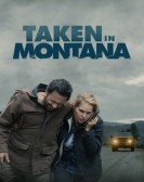 poster_taken-in-montana_tt28833706.jpg Free Download