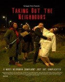 poster_taking-out-the-neighbours_tt25814674.jpg Free Download