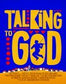 poster_talking-to-god_tt4166648.jpg Free Download