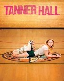 Tanner Hall (2009) poster