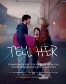 poster_tell-her_tt11349638.jpg Free Download