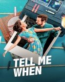 poster_tell-me-when_tt10648198.jpg Free Download