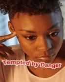 Tempted By Danger poster