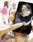 poster_text-to-kill_tt3660856.jpg Free Download