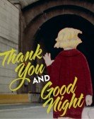 poster_thank-you-and-good-night_tt0103070.jpg Free Download