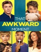 That Awkward Moment Free Download