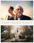 poster_that-good-night_tt5271794.jpg Free Download