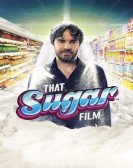 That Sugar Film Free Download