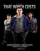 That Which Costs poster