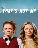 That's Not Me (2017) Free Download