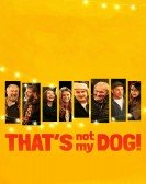 Thatâ€™s Not My Dog! poster