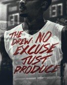 The Drew: No Excuse, Just Produce Free Download