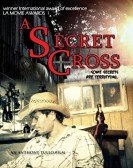 poster_the secret cross_tt2631036.jpg Free Download