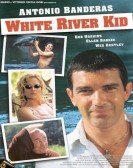 The White River Kid poster