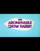 The Abominable Snow Rabbit poster