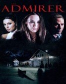 poster_the-admirer_tt13634336.jpg Free Download