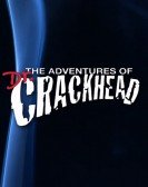 poster_the-adventures-of-dr-crackhead_tt2966844.jpg Free Download