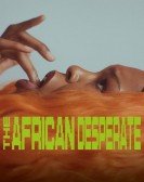 The African Desperate poster