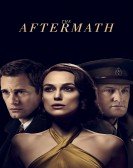 poster_the-aftermath_tt5977276.jpg Free Download