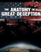 The Anatomy of a Great Deception poster