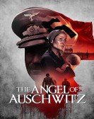 The Angel of Auschwitz poster