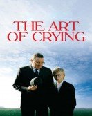 poster_the-art-of-crying_tt0495040.jpg Free Download