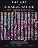 poster_the-art-of-incarceration_tt11973834.jpg Free Download