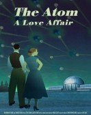 The Atom: A Love Affair Free Download